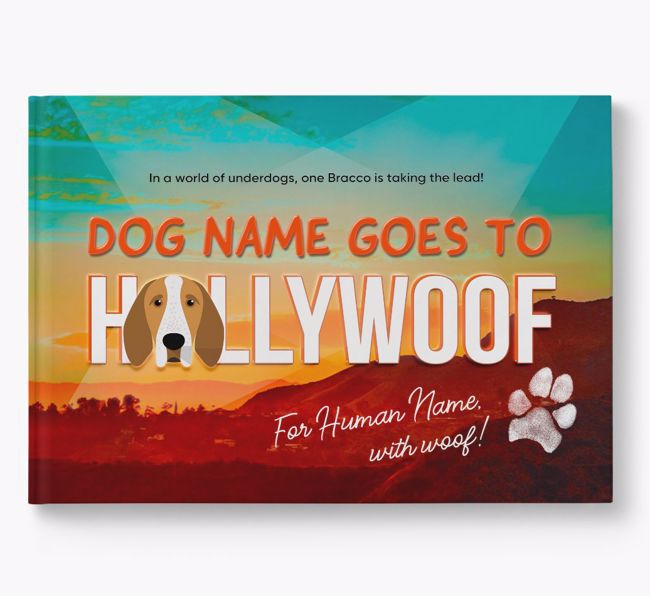 Personalised Book: Bracco Italiano Goes to Hollywoof